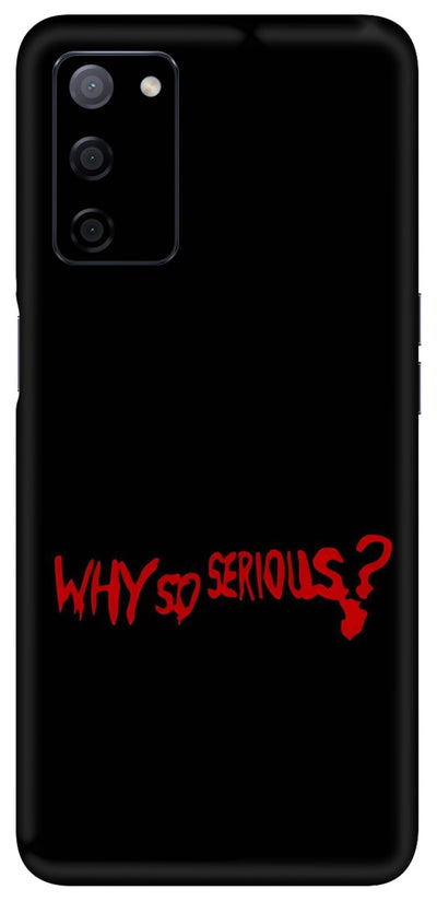 Why so Serious