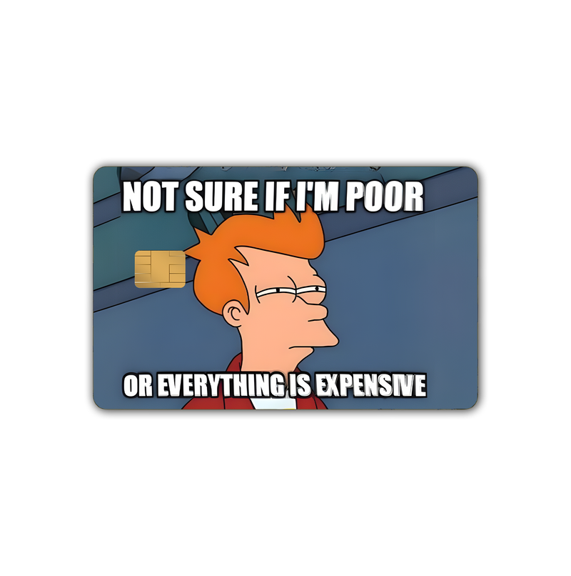 Everything is Expensive - Card Skin