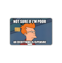 Everything is Expensive - Card Skin