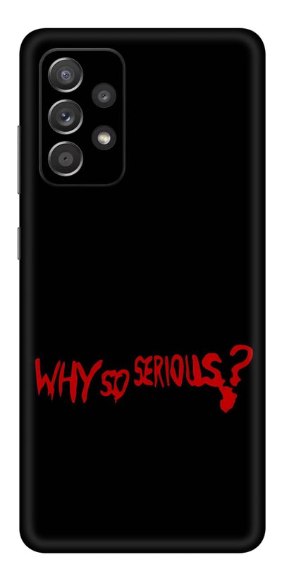 Why so Serious