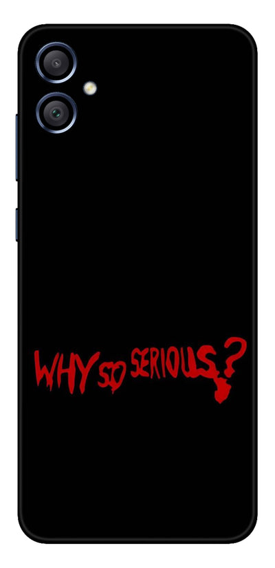 Why so Serious