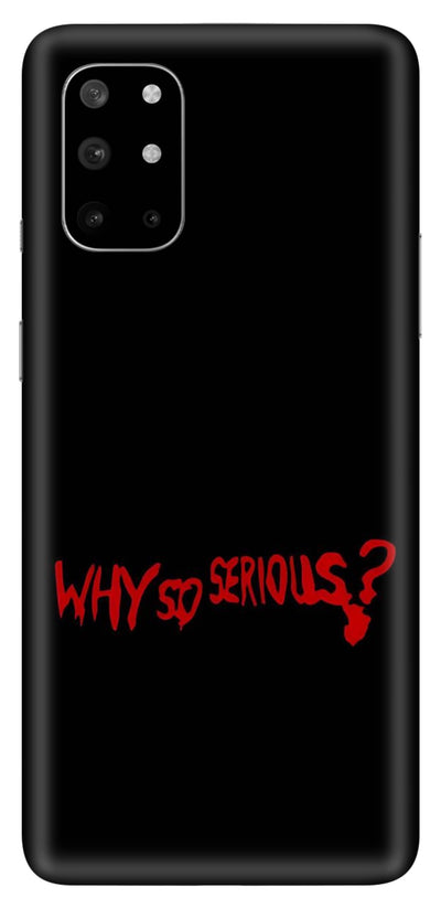 Why so Serious