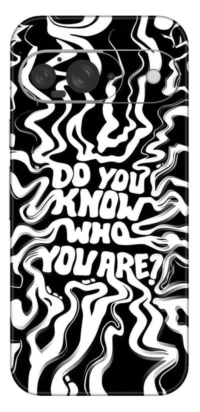 Do you know who you are