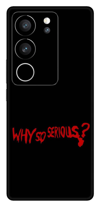 Why so Serious