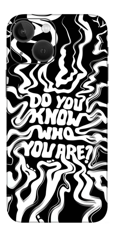 Do you know who you are