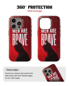 iPhone 16 Pro Tank Case | Superhero (Men are Brave)